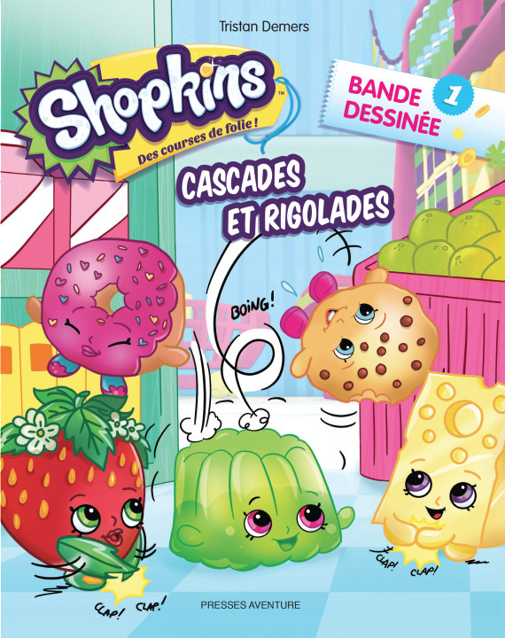 Shopkins - T01 - Cascades Et Rigolades