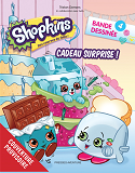Shopkins - T04 - Shopkins Bd 4-Cadeau Surprise !