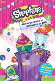 Shopkins - T03 - Shopkins : Histoires Droles Et Devinettes En Folie 3