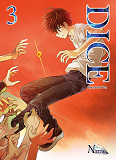 Dice T03 - Le Cube Qui Changera Tout