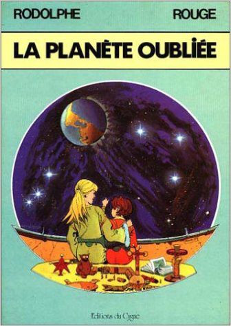 La Planete Oubliee - Legendes De L'Eclatee