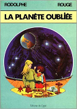 La Planete Oubliee - Legendes De L'Eclatee