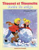 BOULE DE NEIGE, TOME 4