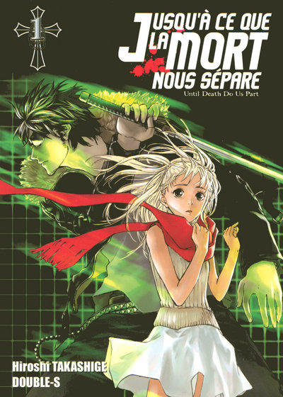 Jusqu'A Ce Que La Mort Nous Separe T01 - Vol01