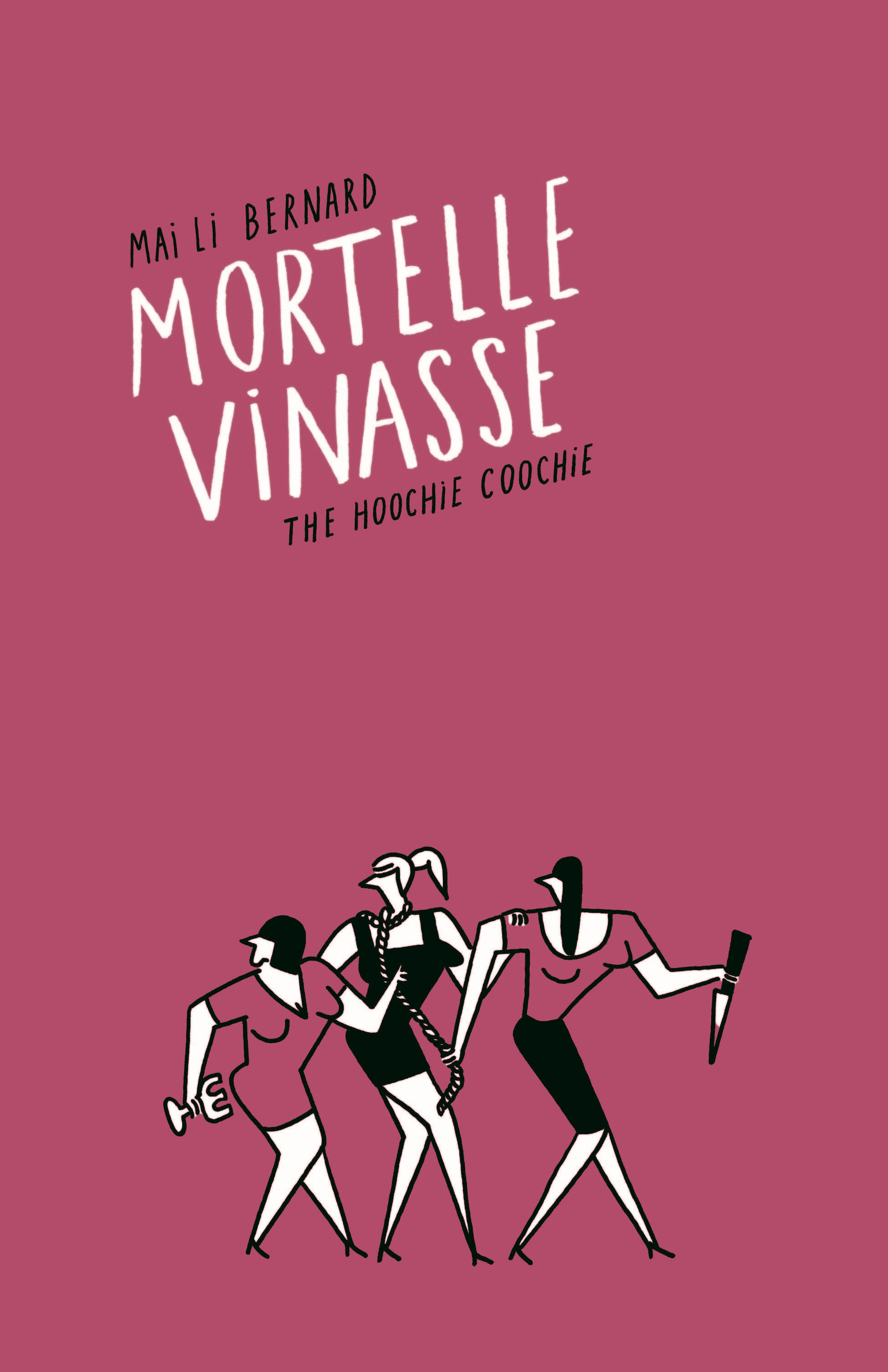 Mortelle Vinasse