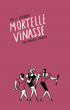 Mortelle Vinasse