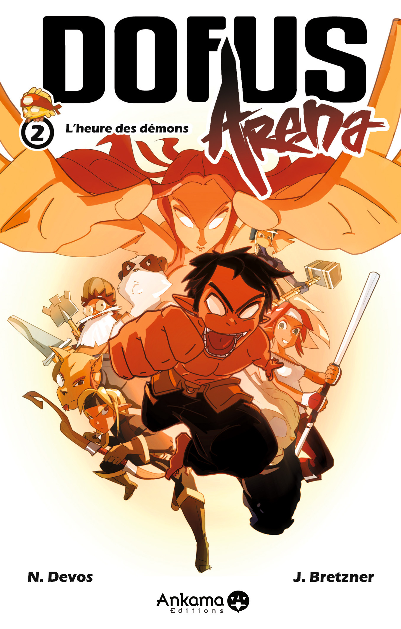 Dofus Arena T02 L'Heure Des Demons