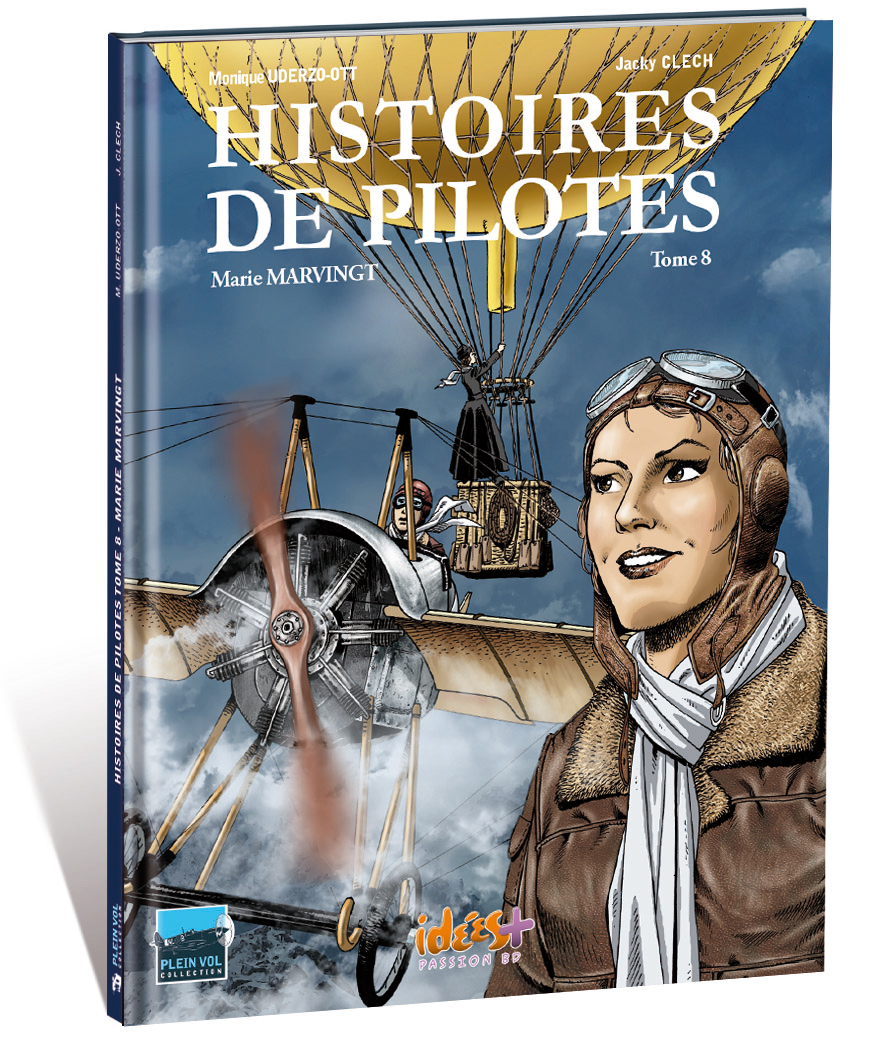 Histoires De Pilotes T08 - Marie Marvingt
