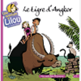 Une Aventure De Lilou T2 - Le Tigre D'Angkor