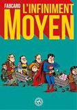 Infiniment Moyen (L') (Ned 2017)