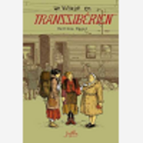 Voyage En Transsiberien (Un)
