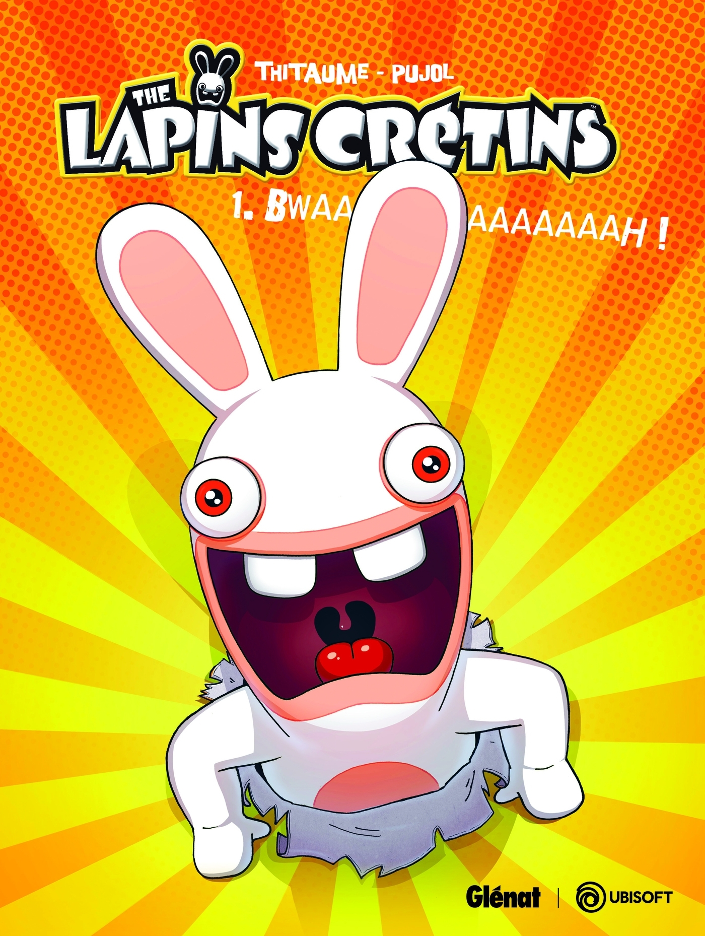 The Lapins Cretins - Tome 01 - Bwaaaaaaaaaaah !