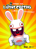 The Lapins Cretins - Tome 01 - Bwaaaaaaaaaaah !