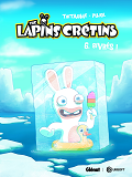 The Lapins Cretins - Tome 06 - Givres !