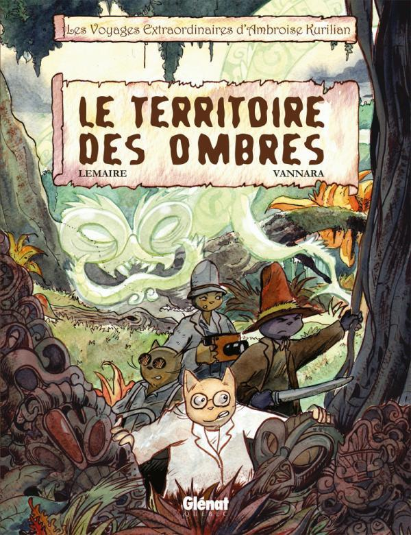 Les Voyages Extraordinaires D'Ambroise Kurilian - Tome 01 - Le Territoire Des Ombres