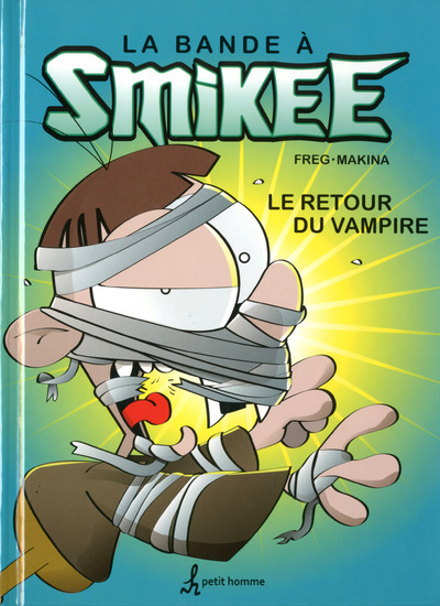 La Bande A Smikee Tome 2 Le Retour Du Vampire - Vol02