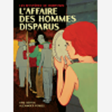 L'Affaire Des Hommes Disparus - Les Mysteres De Hobtown Tome 1