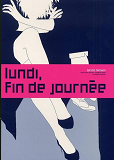 Lundi, Fin De Journee - 3e Partie
