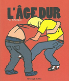 L' Age Dur