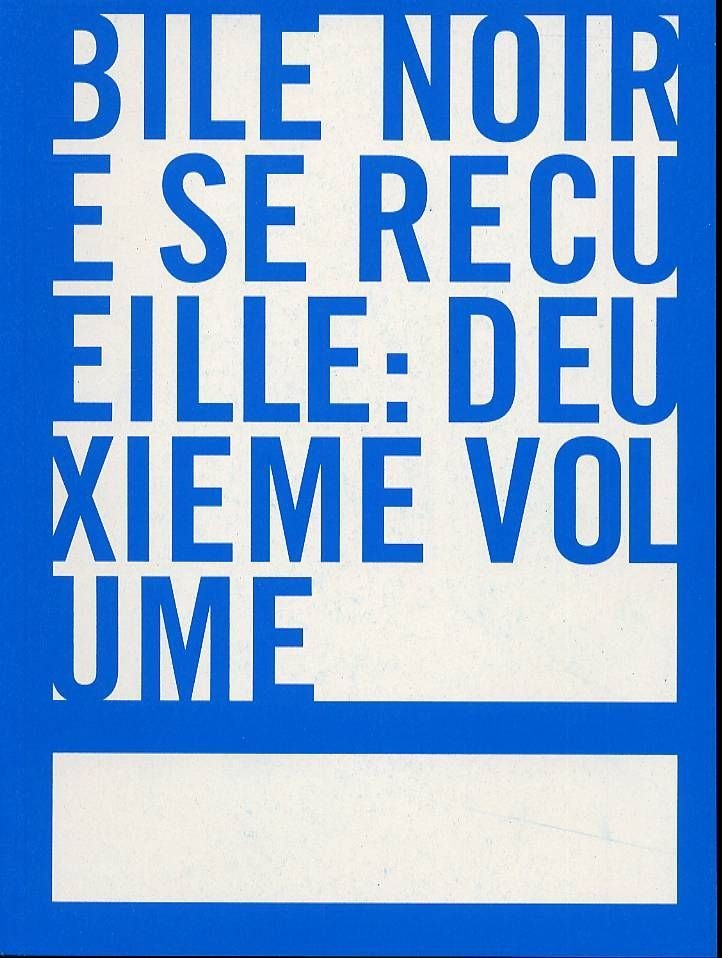 Bile Noire Se Recueille - T. 2