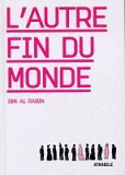 L' Autre Fin Du Monde