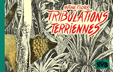Tribulations Terriennes