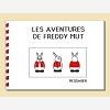 Les Aventures De Freddy Mut - Tome I
