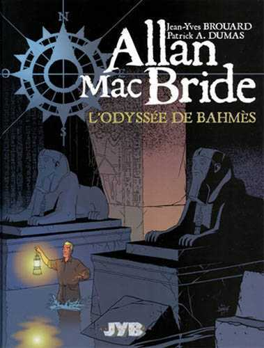 Allan Macbride T01 L'Odyssee De Bahmes