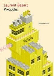 Pixopolis