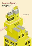 Pixopolis
