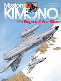Missions "Kimono" T06 Piege A Koh-E-Shar