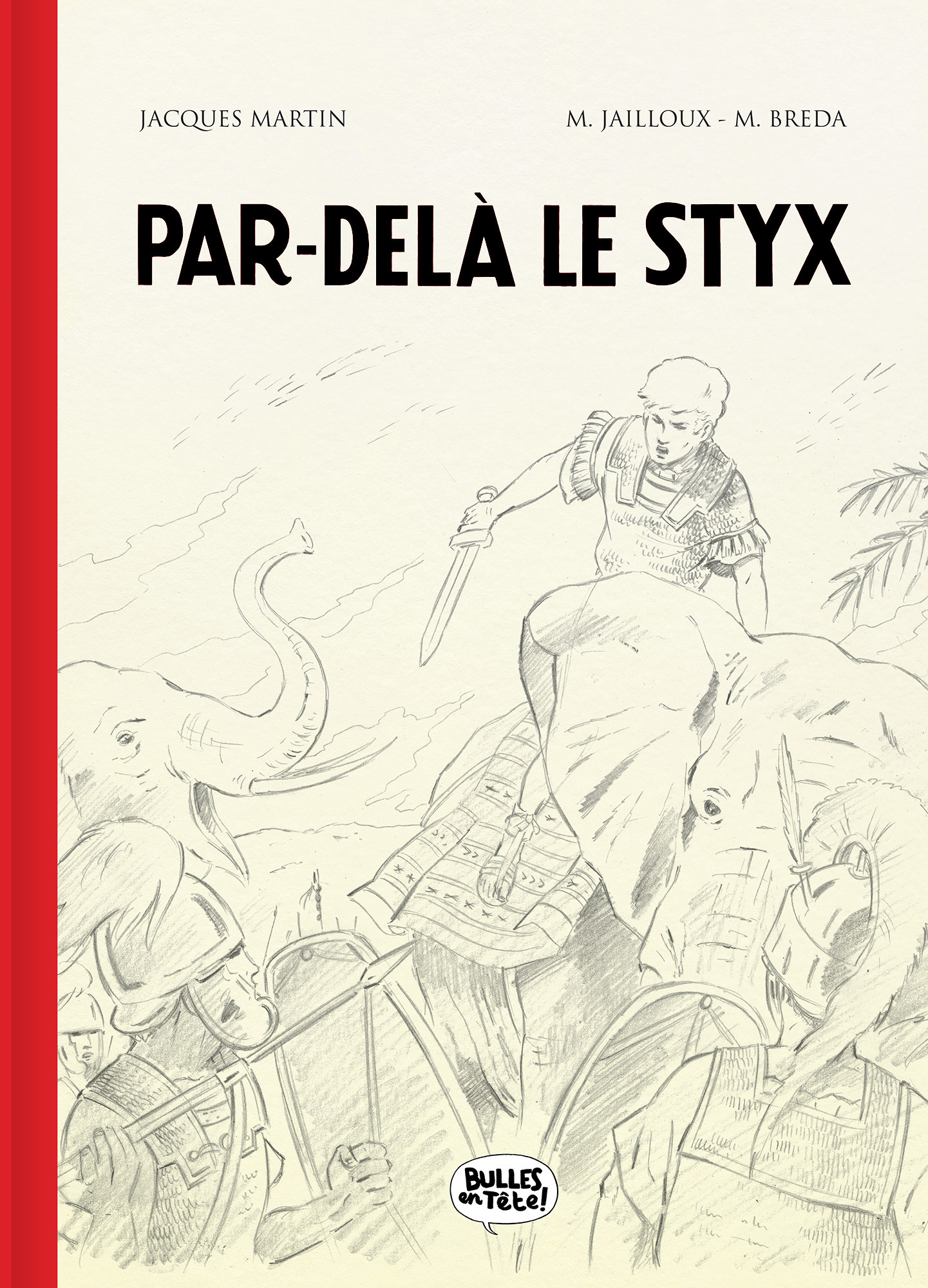 Alix, Par Dela Le Styx, Tirage De Tete