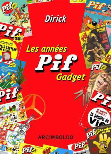 Les Annees Pif Gadget