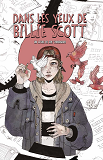 DANS LES YEUX DE BILLIE SCOTT - EDITION COLLECTOR