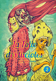 LA FOLIE DES LUCIOLES T2 - 2. L'ENFANT BANNI