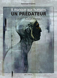 Il Manque Aux Humains Un Predateur