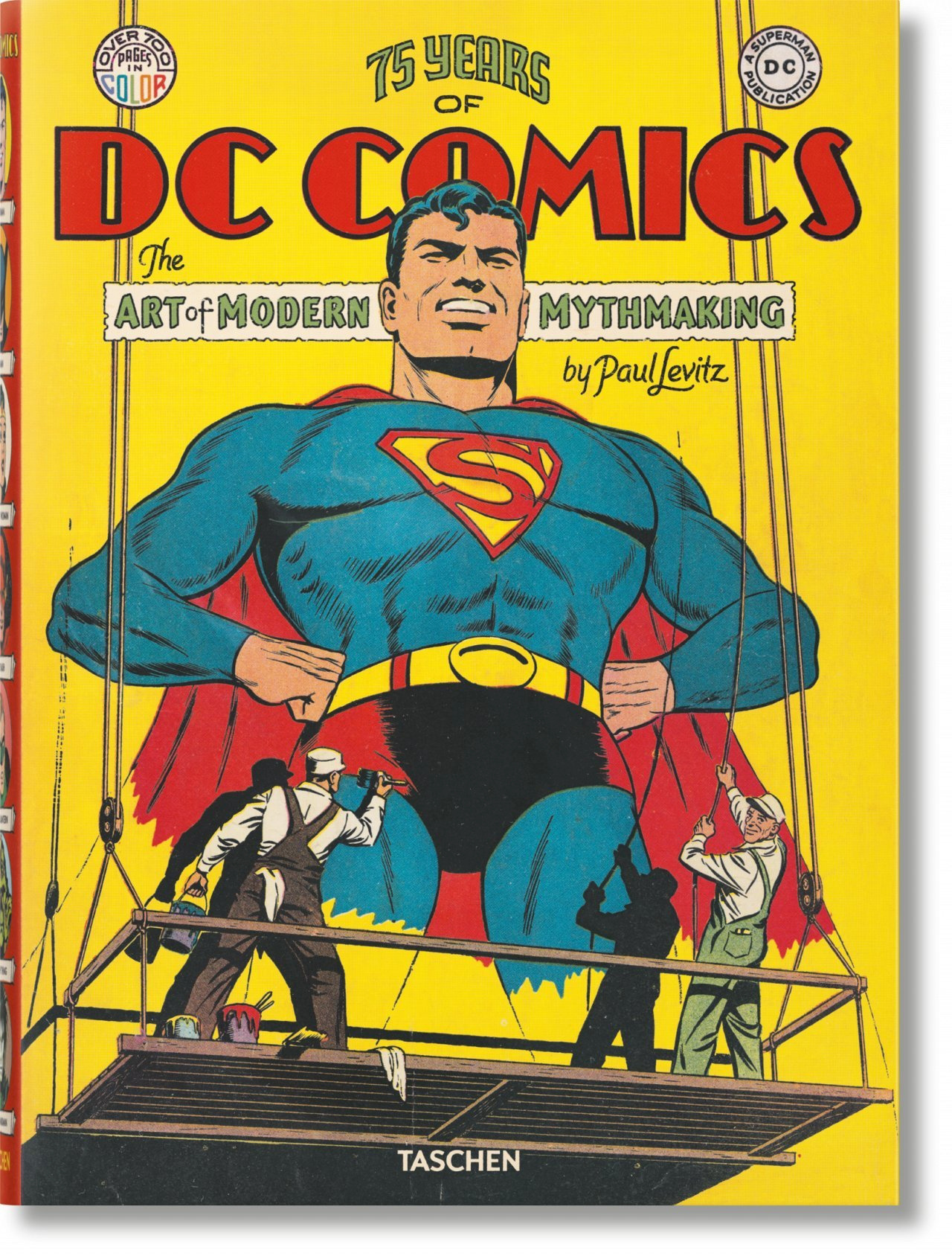 75 Years Of Dc Comics. Mythologies Modernes Et Creation Art - Fp