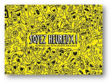 Soyez Heureux - Reflexions Sur La Vie