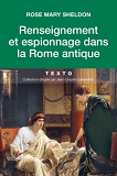 Renseignement Et Espionnage Dans La Rome Antique