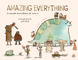 Amazing Everything : Le Monde Merveilleux De Scott C. - Tome 0