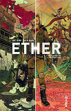 Ether  - Tome 1