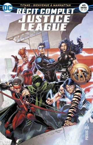 Justice League Recit Complet 05 Le Retour Des Cinq Redoutables !
