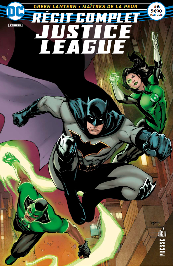 Justice League Recit Complet 06 Les Green Lantern Arrivent A Gotham !