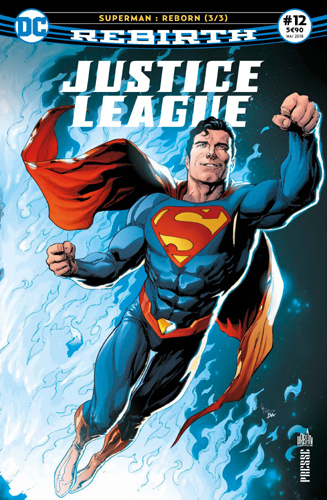 Justice League Rebirth 12 La Renaissance De Superman !