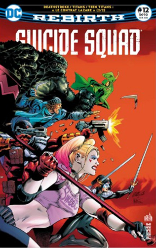 T12 - Suicide Squad Rebirth 12 Lazarus Contract 2/2