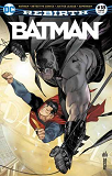 Batman Rebirth 18 Fiancailles Problematiques !