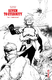 Seven To Eternity  - Tome 3