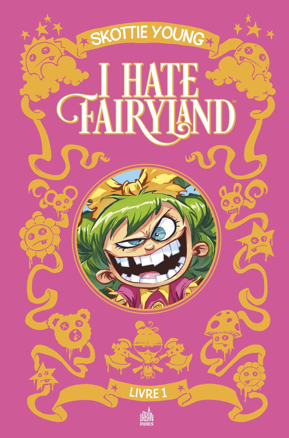 I Hate Fairyland Integrale Tome 1