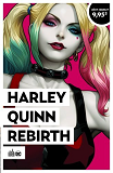 Operation Urban Ete 2021 - Harley Quinn Rebirth