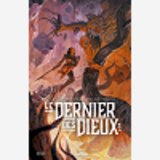Le Dernier Des Dieux Tome 3